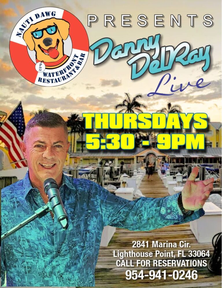 Danny DelRay performs live music every Thursday at Nauti Dawg Waterfront Restaurant Delray Beach