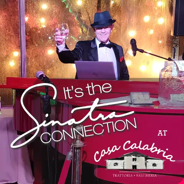Danny DelRay performs The Sinatra Connection at Casa Calabria Fort Lauderdale every Tuesday night